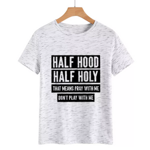 women's tee shirt half holy letter print